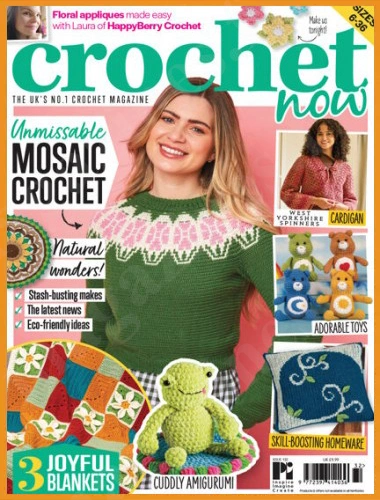 Crochet Now – Issue 132, 2026