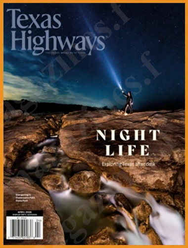 Texas Highways Magazine – April 2026